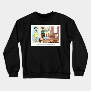 Better than a lazy eye. Crewneck Sweatshirt